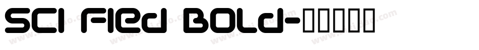 Sci Fied Bold字体转换